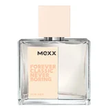 Mexx Forever Classic Never Boring For Her Eau de Toilette Eau de Toilette 30ml